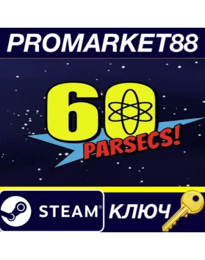 60 Parsecs! Steam КЛЮЧ GLOBAL 60 Parsecs! Steam КЛЮЧ GLOBAL