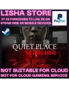 A Quiet Place: The Road Ahead Стим Оффлайн на 90 дней