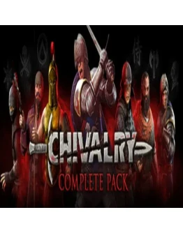 Chivalry: Complete Pack (Steam key / РФ+Весь Мир)