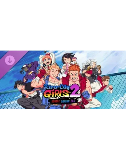 River City Girls 2: Double Dragon DLC Steam Gift Россия River City Girls 2: Double Dragon DLC Steam Gift Россия