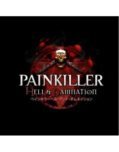 PAINKILLER HELL &amp DAMNATION STEAM КЛЮЧ