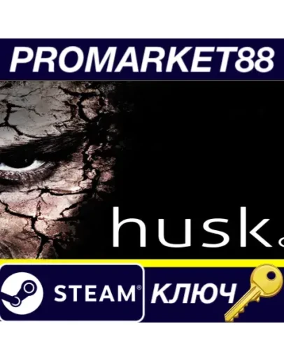 Husk Steam КЛЮЧ GLOBAL Husk Steam КЛЮЧ GLOBAL