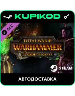 Total War: WARHAMMER - The Grim and the Grave
