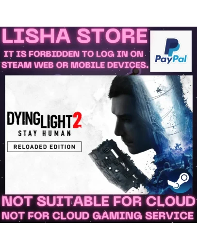 Dying Light 2: Reloaded Ed Стим На 30 или 90 дней