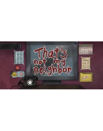 That's not my Neighbor АВТОДОСТАВКА RU Steam Gift That's not my Neighbor АВТОДОСТАВКА RU Steam Gift
