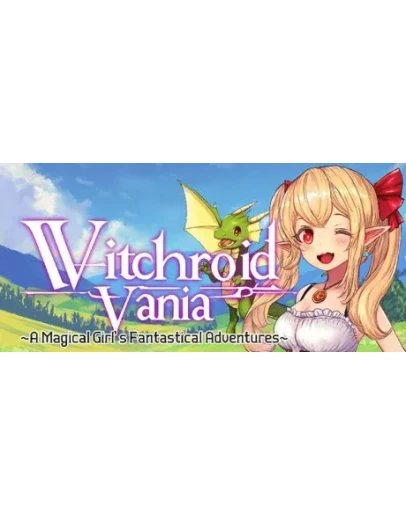 Witchroid Vania A Magical Girls Fantastical Adventures