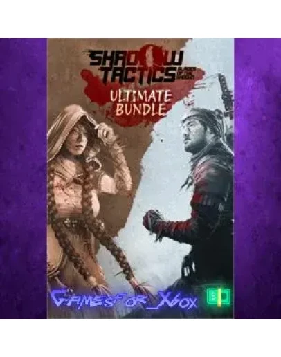 Shadow Tactics - Ultimate Bundle XBOX