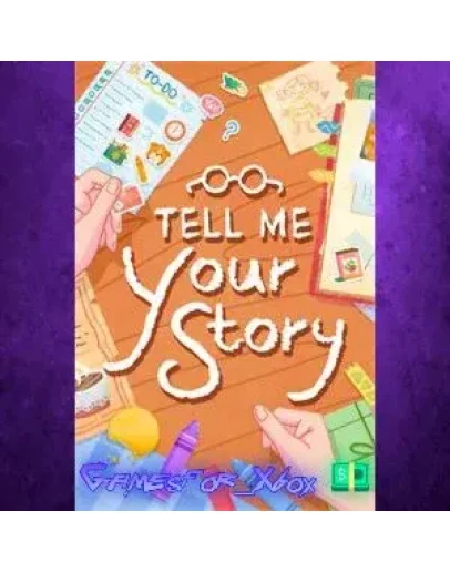 Tell Me Your Story XBOX