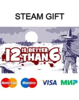 12 is Better Than 6 steam RU/UA/KZ/CНГ