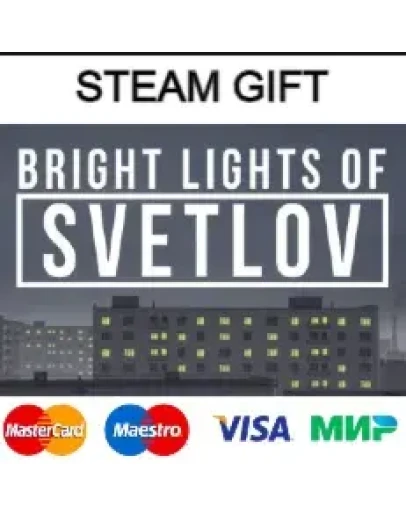 Bright Lights of Svetlov steam RU/UA/KZ/CНГ Bright Lights of Svetlov steam RU/UA/KZ/CНГ