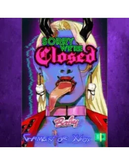 Sorry We're Closed XBOX