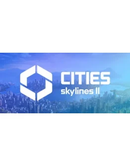 Cities Skylines 2 (STEAM КЛЮЧ) РФ+КЗ+МИР / РУССКИЙ ЯЗЫК