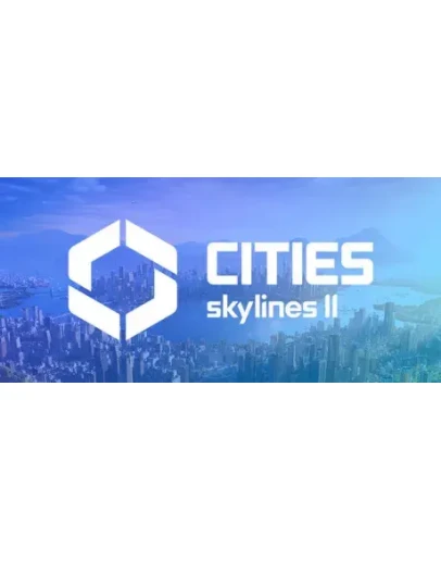 Cities Skylines 2 (STEAM КЛЮЧ) РФ+КЗ+МИР / РУССКИЙ ЯЗЫК