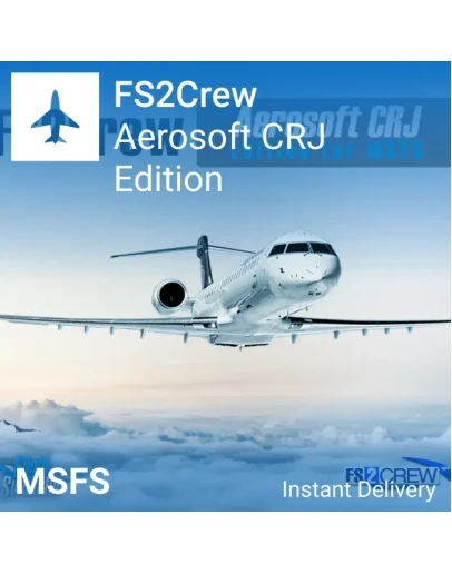 FS2Crew: Aerosoft CRJ Edition для MSFS 2020/2024 FS2Crew: Aerosoft CRJ Edition для MSFS 2020/2024