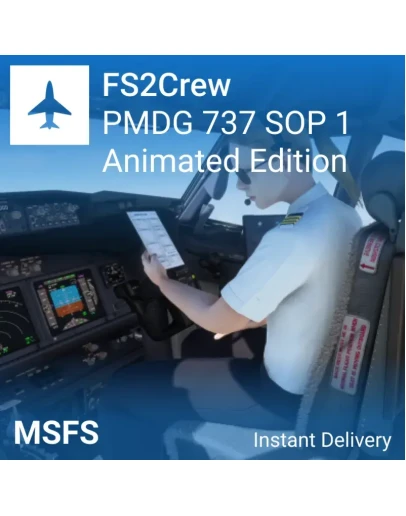 FS2Crew Animated FO PMDG 737 SOP 1 MSFS 2020
