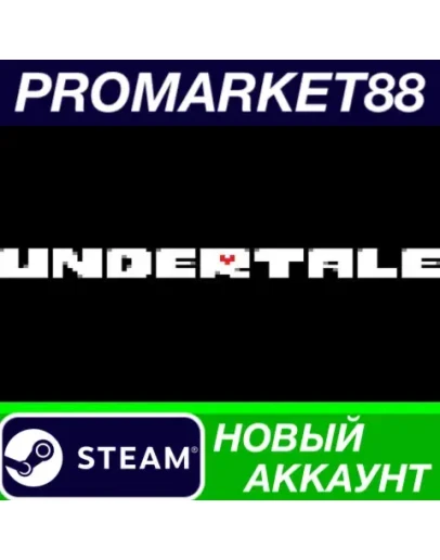 Undertale Steam АККАУНТ НОВЫЙ +ПОЧТА