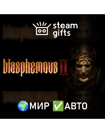 Blasphemous 2 - Complete Sacrament Edition МИР АВТО