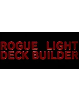 ROGUE LIGHT DECK BUILDER АВТОДОСТАВКА STEAM РОССИЯ