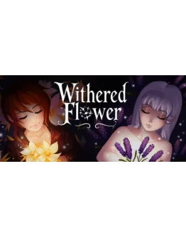 Withered Flower АВТОДОСТАВКА STEAM РОССИЯ