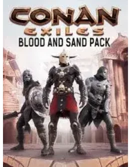 Conan Exiles - Blood and Sand Pack SteamКлюч