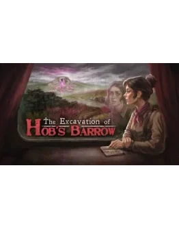 The Excavation of Hob's Barrow Steam Global Key