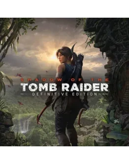 Shadow of the Tomb Raider: Definitive (РФ/GLOBAL) КЛЮЧ