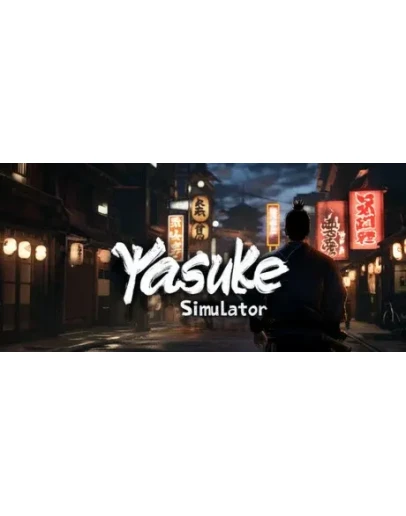 Yasuke Simulator * STEAM RU АВТО 0