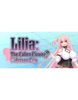 Lilia: The Fallen Flower in the Prison CitySTEAM GIFT Lilia: The Fallen Flower in the Prison CitySTEAM GIFT