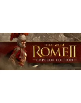 Total War: ROME II - Emperor Edition + DLC STEAM Global