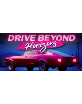Drive Beyond Horizons * STEAM РФ/КЗ/СНГ/УКР 0
