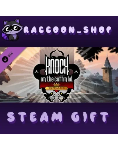 Knock on the coffin lid - Supporter Pack DLC * STEAM Knock on the coffin lid - Supporter Pack DLC * STEAM