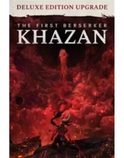 The First Berserker: Khazan DELUXE EDITION Upgrade