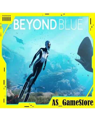 Beyond Blue / За гранью синего PS4/PS5/PS Турция