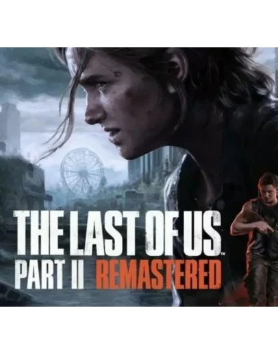 ОДНИ ИЗ НАС: ЧАСТЬ II ОБНОВЛЕННАЯ ВЕРСИЯSTEAM+БОНУС