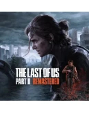 The Last of Us Part II Remastered+DLC+PART 1 АВТО 24/7