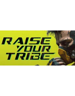 Raise Your Tribe - STEAM GIFT РОССИЯ