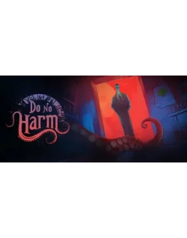 Do No Harm - STEAM GIFT РОССИЯ