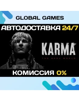 KARMA: The Dark World STEAM GIFT АВТОДОСТАВКА0