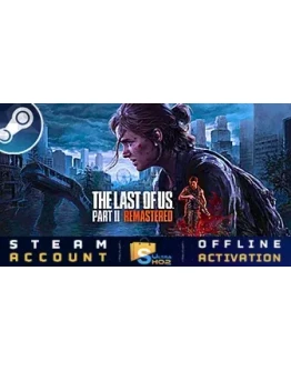 The Last of Us Part II Remastered - Steam Offline