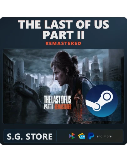 The Last Of Us Part 2 II Remastered Steam Offline