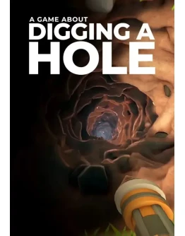 A Game About Digging A Hole STEAM-- АВТО-ВЫДАЧА