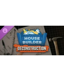 House Builder - Deconstruction DLC - STEAM GIFT РОССИЯ