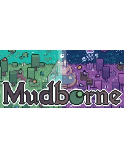 Mudborne - STEAM GIFT РОССИЯ