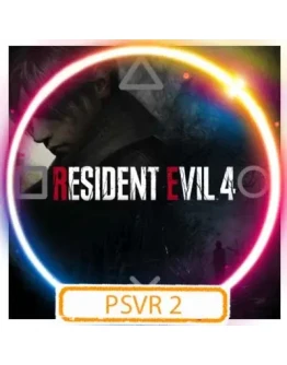 (PSVR2) Resident Evil 4 (2023) (PS5/RU) П3 Активация