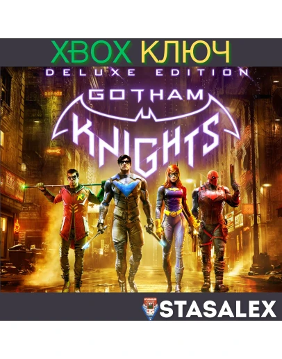GOTHAM KNIGHTS: DELUXE XBOX SERIES XSКЛЮЧ GOTHAM KNIGHTS: DELUXE XBOX SERIES XSКЛЮЧ