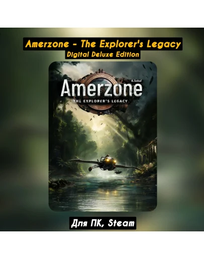Amerzone - The Explorer's Legacy Digital Deluxe Ed.