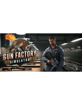 Gun Factory Simulator - STEAM GIFT РОССИЯ