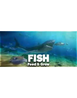 Feed and Grow: Fish - Steam Access OFFLINE