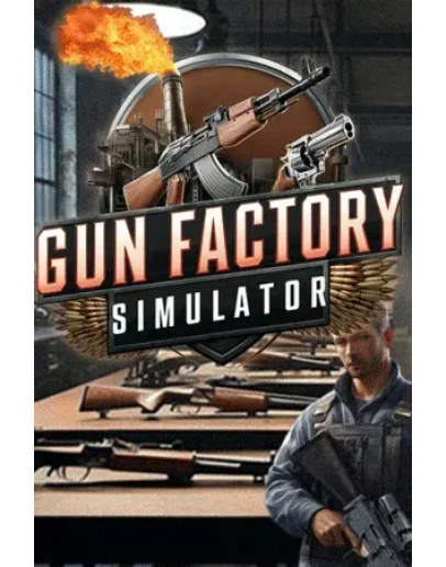 Gun Factory Simulator STEAM-АВТО-ВЫДАЧА + игры 24/7