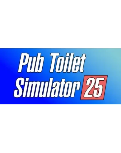 Pub Toilet Simulator 25 АВТОДОСТАВКА STEAM РОССИЯ